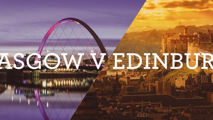 Cities Uncovered – Edinburgh versus Glasgow