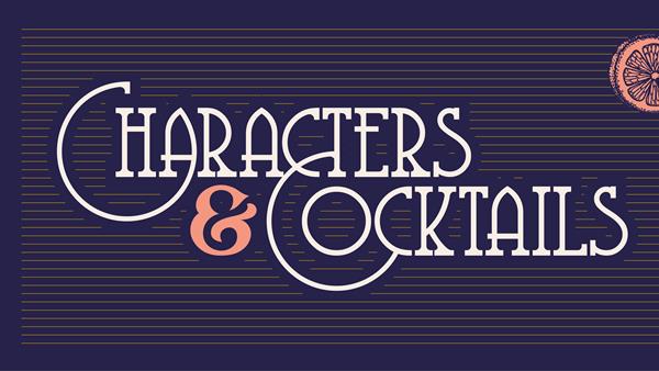 Characters & Cocktails: Summer Series