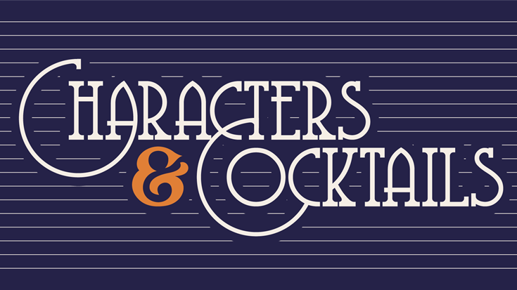 Characters & Cocktails: Spring Series