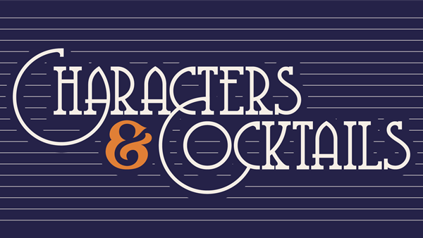 Characters & Cocktails: Spring Series