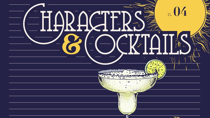 Characters & Cocktails: Summer 2022